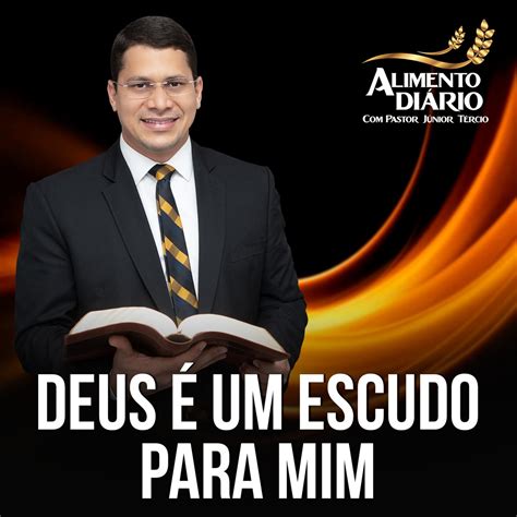 Pastor Júnior Tércio Deus é um escudo para mim Pastor Júnior Tércio