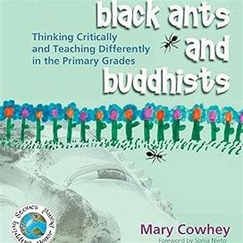 Stream Black Ants And Buddhists Thinking Critically And Teaching