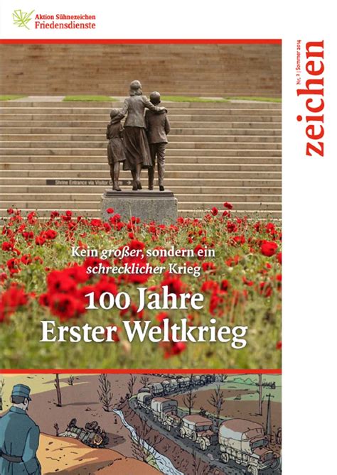 100 Jahre Erster Weltkrieg Aktion Sühnezeichen Friedensdienste e V