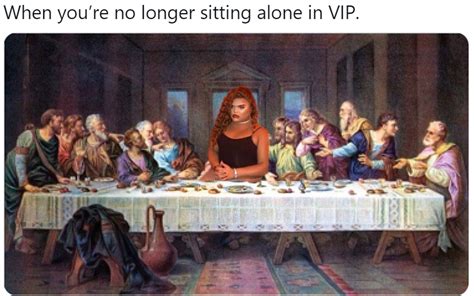 When Youre No Longer Sitting Alone In Vip Sitting Alone In The Vip Know Your Meme