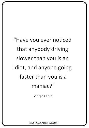 47 Driving Quotes And Sayings Sayings Point