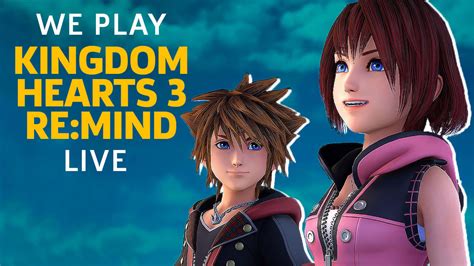 Kingdom Hearts 3 Re Mind Dlc Is Out On Ps4 Gamespot Live Gamespot