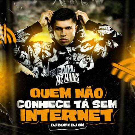 Listen to music albums featuring Quem Não Conhece Tá Sem Internet by MC