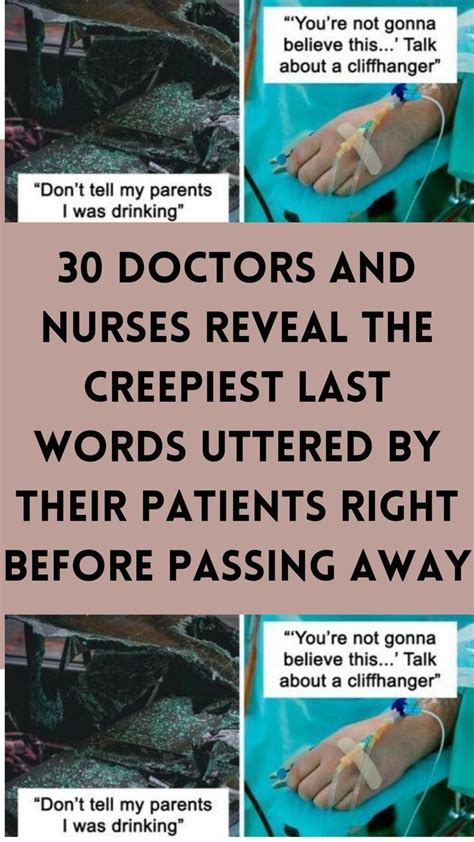 30 Doctors And Nurses Reveal The Creepiest Last Words Uttered By Their