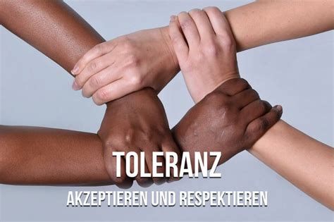 Toleranz Definition Beispiele Tipps Gegen Rassismus N Chstenliebe