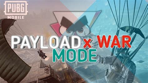 PAYLOAD X WAR MODE PUBGmobile Gameplay New Update Cyanideskb