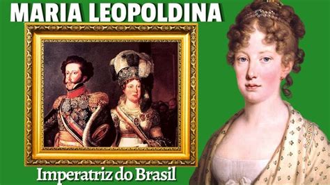 Maria Leopoldina Da Áustria Falecimento - MARIA LEOPOLDINA - ARQUIDUQUESA DA ÁUSTRIA - IMPERATRIZ DO BRASIL # ...