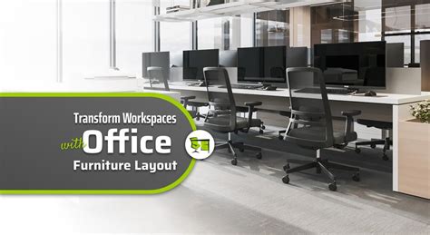 The Importance Of A Well Planned Office Furniture Layouts Office