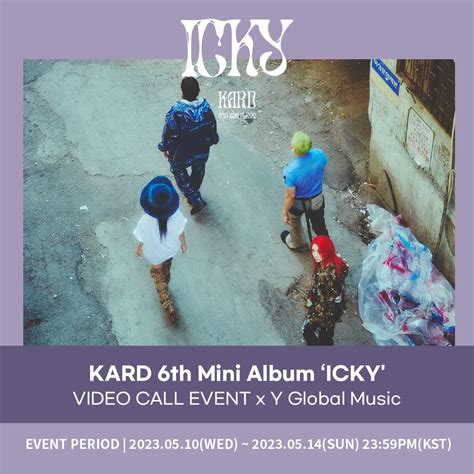 Y Global Music On Twitter Kard Th Mini Album Icky Video Call X Y