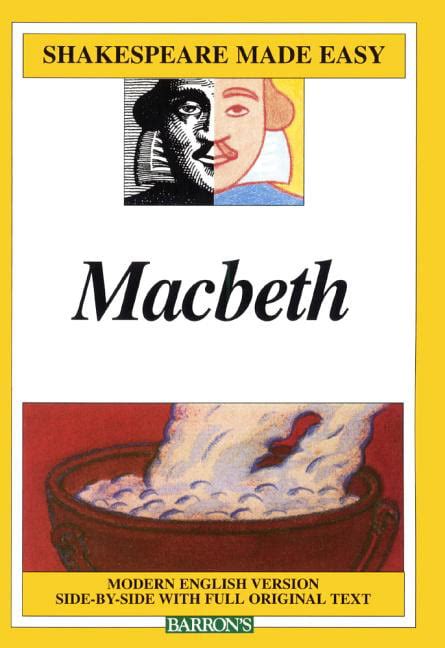 Shakespeare Made Easy Pb Macbeth Modern English Version Side By