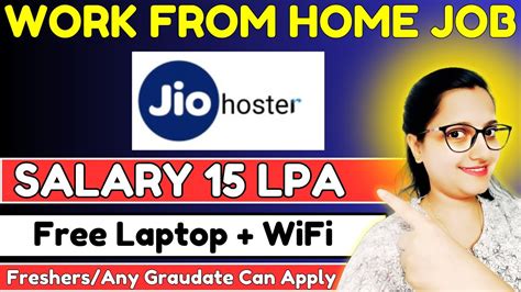 Jio WFH JobSalary 15LPA Incentive Freshers EligibleAny Graduate Can