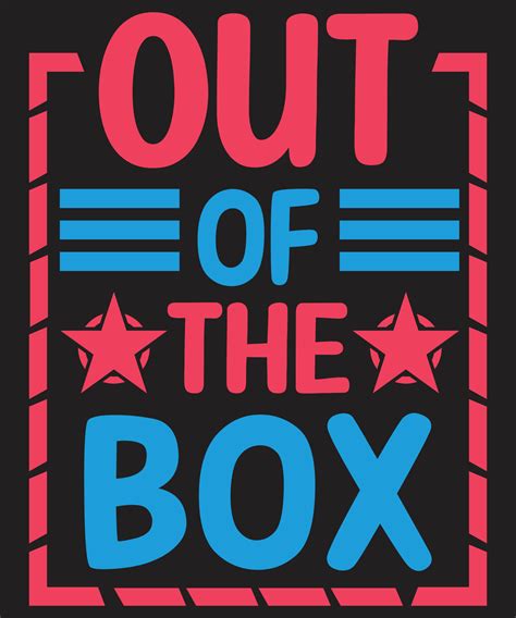 Out Of The Box T Shirt Design 7716332 Vector Art At Vecteezy