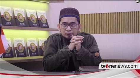 Ustaz Adi Hidayat Ucapkan Belasungkawa Dan Doa Atas Wafatnya Ulama