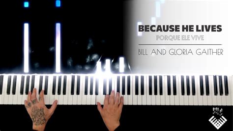 Because He Lives Porque Ele Vive Piano Cover Tutorial Youtube