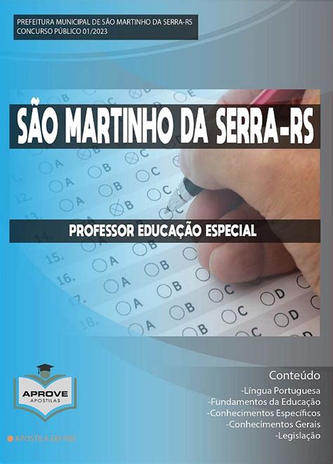 APOSTILA SÃO MARTINHO DA SERRA PROFESSOR EDUCAÇÃO ESPECIAL Aprove