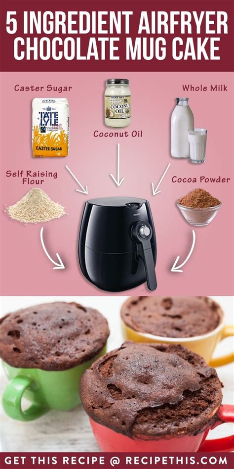 5 Ingredient Airfryer Chocolate Mug Cake Recipe This Recipe Air Fryer Recipes Easy Air