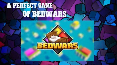 A PERFECT BedWars Game! - YouTube