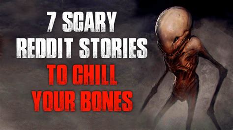 Scary Reddit Stories To Chill Your Bones Youtube