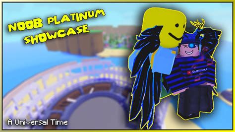 NOOB Platinum Showcase Unobtainable Stand A Universal Time YouTube