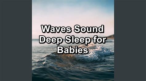 Soothing Wave Sounds Anti Stress For Adult And Babies Sleep Youtube