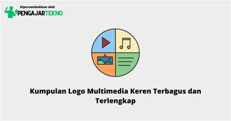 kumpulan logo multimedia keren terbagus  terlengkap blog pengajar