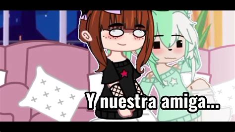 No Puedo Creer Que Por Fin Estemosyotú Y Meme🦋 Gc🌈 Youtube