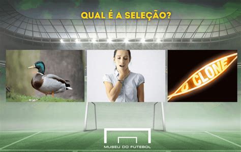 Adivinhe a Seleção Parte 2 Museu do Futebol