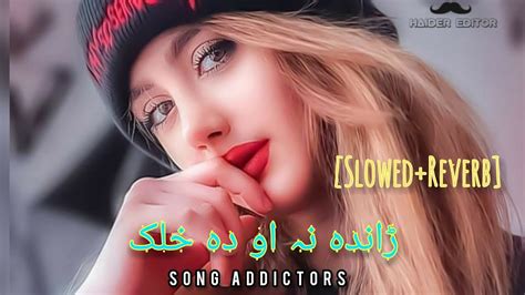 Randa Na Wo Da Khalak Pashto Song Slowed Reverb Ghamezeest