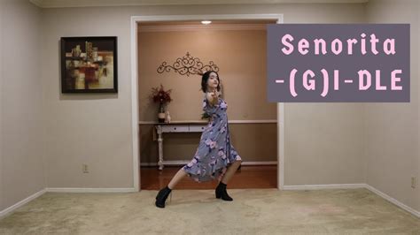 G I Dle Senorita Dance Cover Youtube