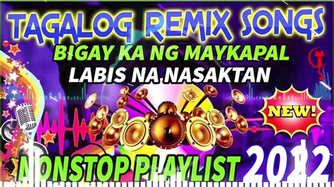 New Slow Jam Tagalog Remix 2022 ~ Opm Tagalog Remix Love Songs 2022 ~ Opm Nonstop 2022 Youtube