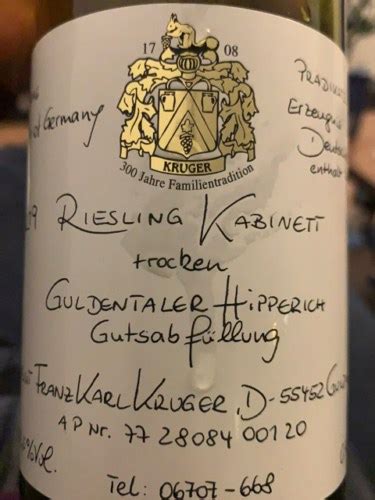 Franz Karl Kruger Guldentaler Hipperich Riesling Kabinett Trocken