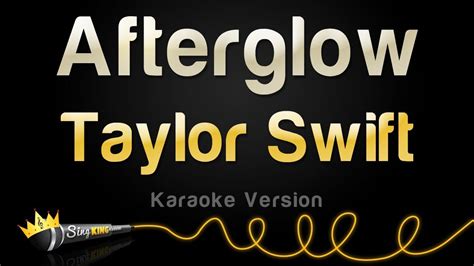 Taylor Swift - Afterglow (Karaoke Version) - YouTube