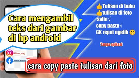 Cara Mengambil Tulisan Dari Gambar Lewat Hp Cara Copy Paste Tulisan