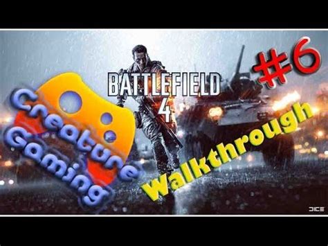 Battlefield 4 - Campaign Walkthrough Part 6 - Gameplay [PC] [Full HD ...