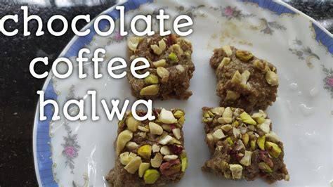 Chocolate Coffee Halwahow To Make Youtube