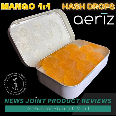 Review Mango Hash Drops By Aer Z Illinois News Joint