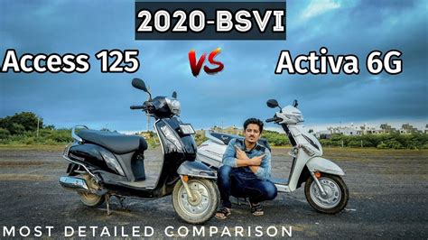 2020 Bs6 Access 125 Vs Honda Activa 6g Most Detailed Comparison