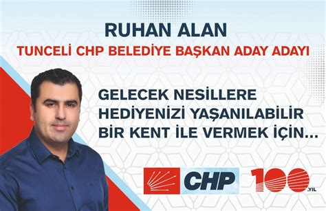 Ruhan Alan Chp Tuncel Beled Ye Ba Kan Aday Adayi Tunceli Emek Gazetesi