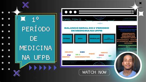 Primeiro período de Medicina na UFPB Disciplinas e minhas impressões