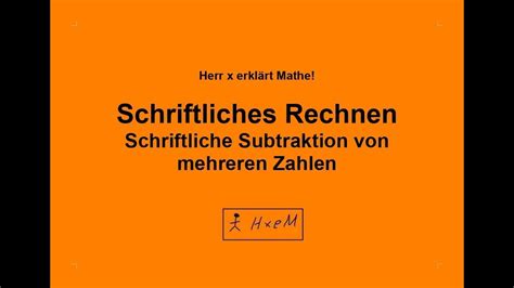 Schriftliches Rechnen Schriftliche Subtraktion Von Mehreren Zahlen