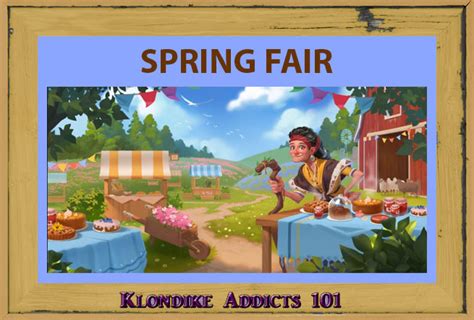 Spring Fair | klondikeaddicts101