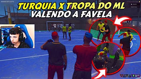 TURQUIA DISPUTA O LUGAR NA FAVELA CONTRA A TROPA DO ML QUEM GANHOU