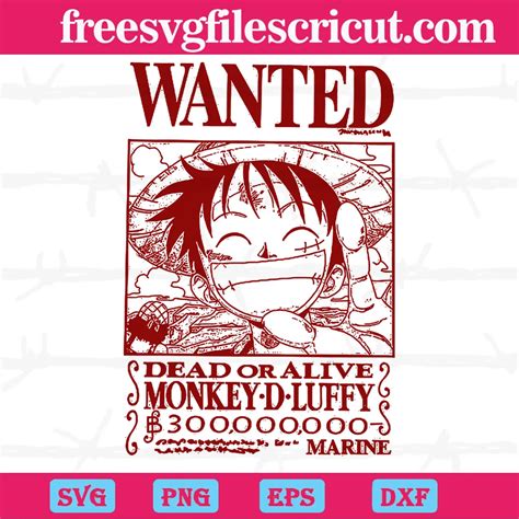 Wanted Dead Or Alive Monkey Luffy One Piece Vector File Svg Free Svg