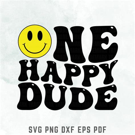 One Happy Dude PNG SVG 1st Birthday Png Svg One Happy Dude Birthday