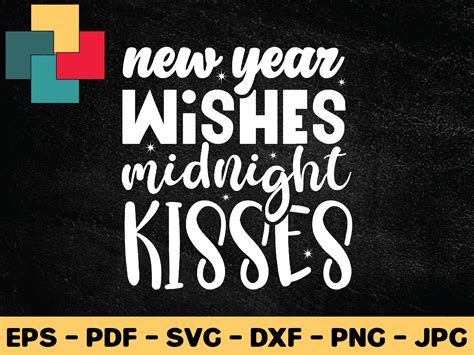 New Year Wishes Midnight Kisses Svg Desi Graphic By Creativeprosvg