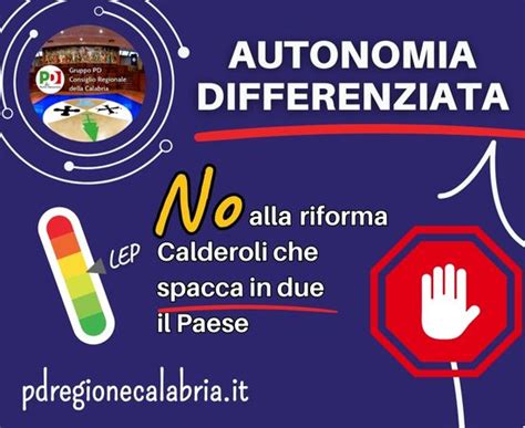 Autonomia Differenziata Il Gruppo Del Pd Il Centrodestra Si