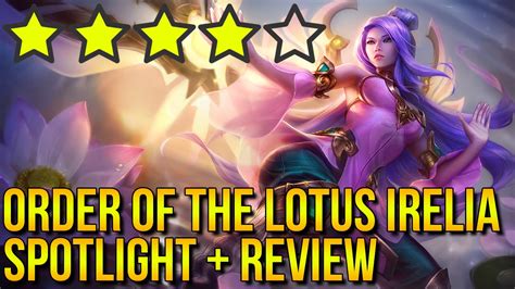 Order Of The Lotus Irelia Skin Review League Of Legends YouTube