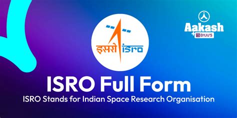 ISRO Full Form: ISRO Stands for Indian Space Research Organisation