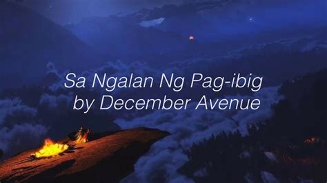 Sa Ngalan Ng Pag Ibig December Avenue Lyrics Video Youtube