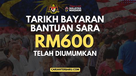 Tarikh Bayaran Bantuan Sara Bernilai Rm Telah Diumumkan